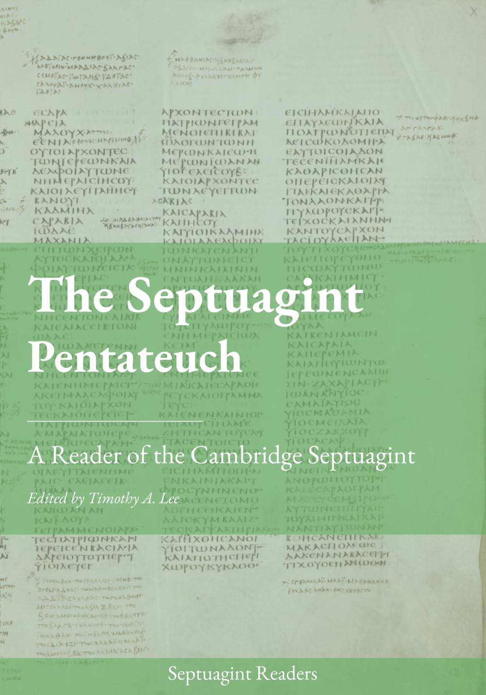 The Septuagint Pentateuch: A Reader of the Cambridge Septuagint (Septuagint Readers)