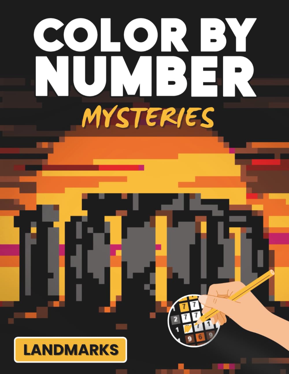 Color by Number Mysteries Landmarks: A Color Quest Mosaic for Adults for Relaxation and Mindfulness