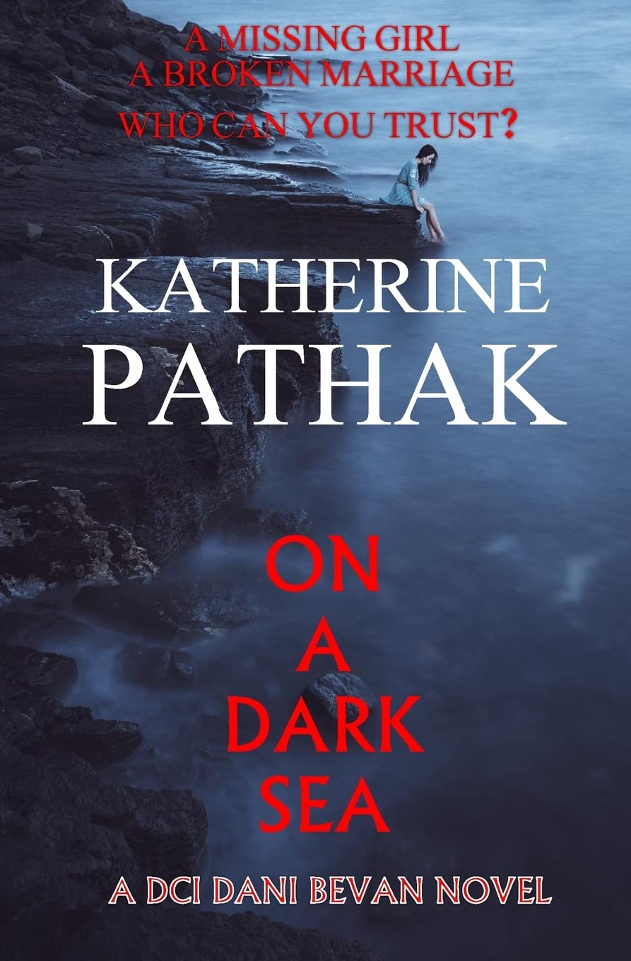 On A Dark Sea: Volume 2 (The DCI Dani Bevan Detective Novels)