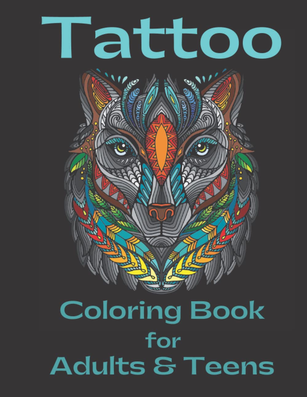 Tattoo Coloring Book: 78 Detailed Tattoos for Adults and Teens to Color, 8.5 x 11 inches