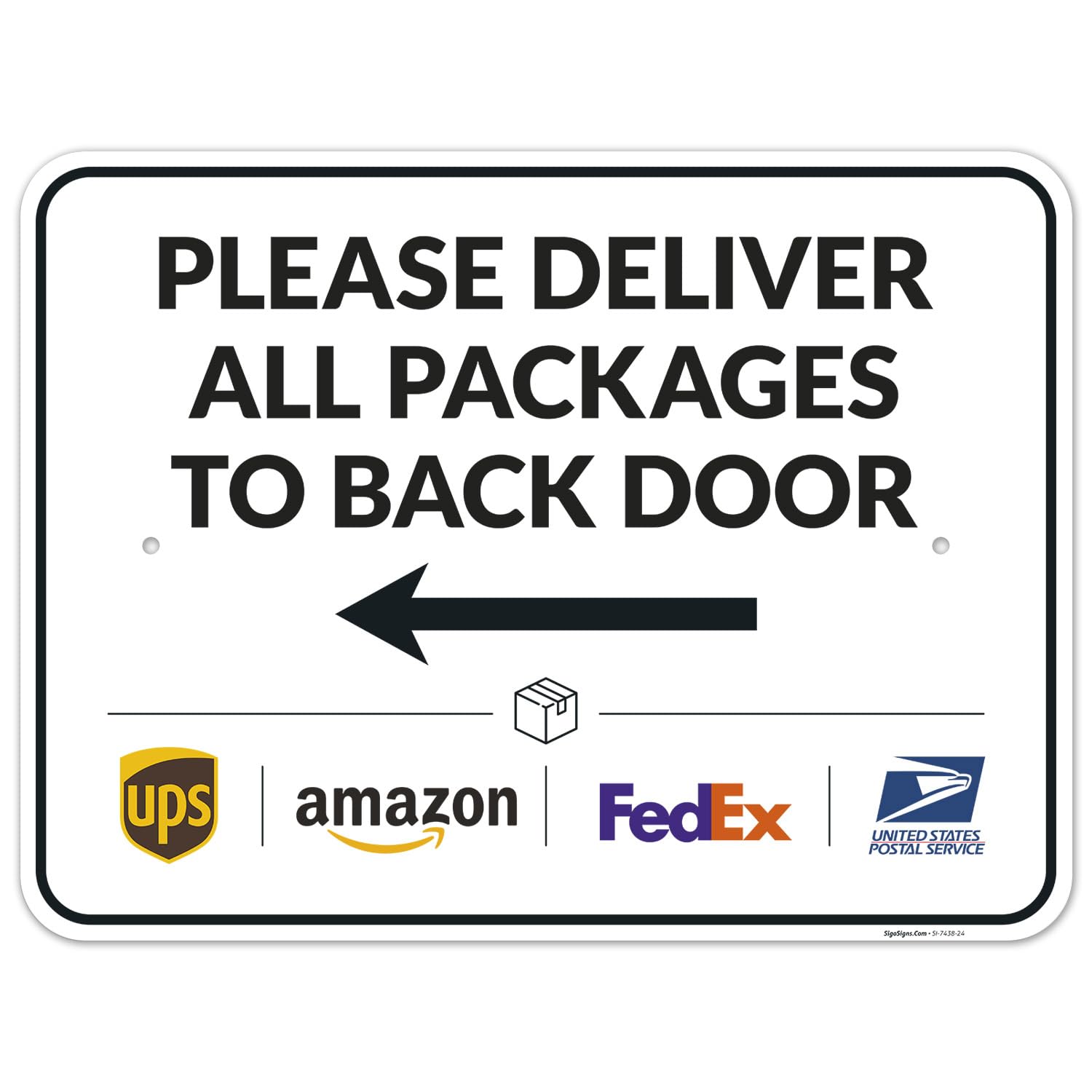 Package Delivery Sign, Delivery Instructions Deliver All Package to Back