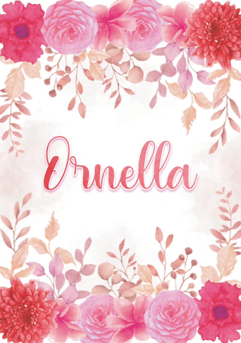 Ornella: Taccuino A5 | Nome personalizzato Ornella | Regalo di compleanno per moglie, mamma, sorella, figlia ... | Design: giardino floreale | 120 pagine a righe, piccolo formato A5 (14.8 x 21 cm)