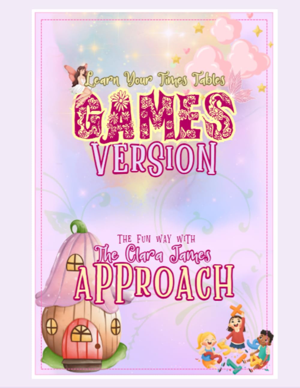 Learn your times tables - the fun way!: Fairy Edition