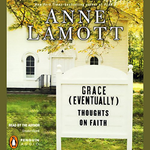 Enjoy Grace (Eventually) from Anne Lamott episode artwork
