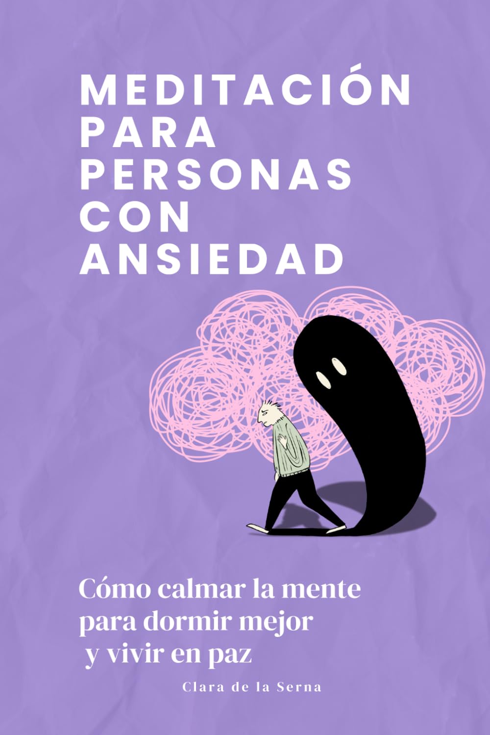 Meditación para personas con ansiedad: Cómo calmar la mente para dormir mejor y vivir en paz