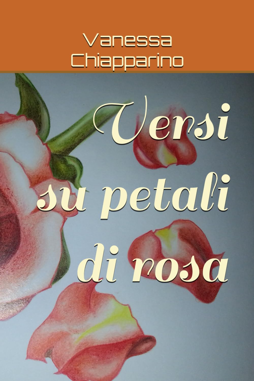 Versi su petali di rosa