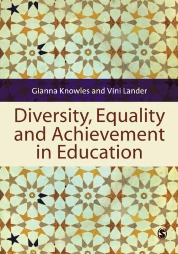 Diversity, Equality and Achievement in Education - Gianna Knowles