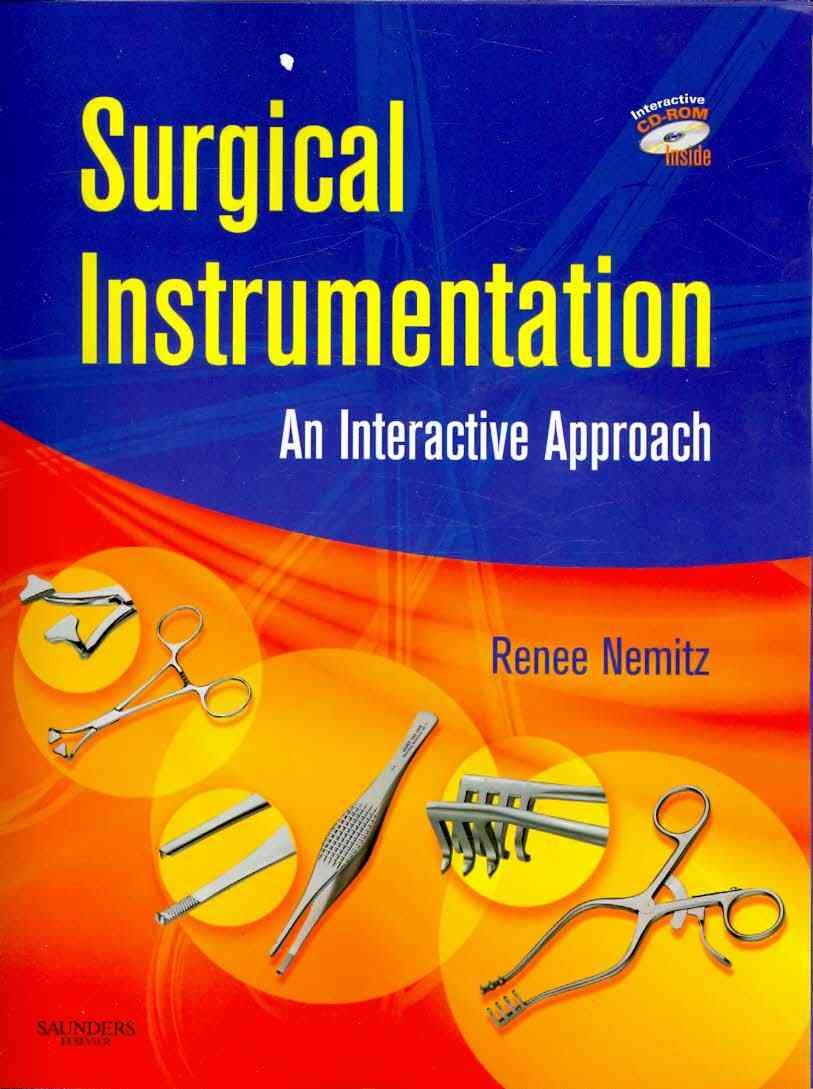 Surgical Instrumentation: An Interactive Approach First Edition