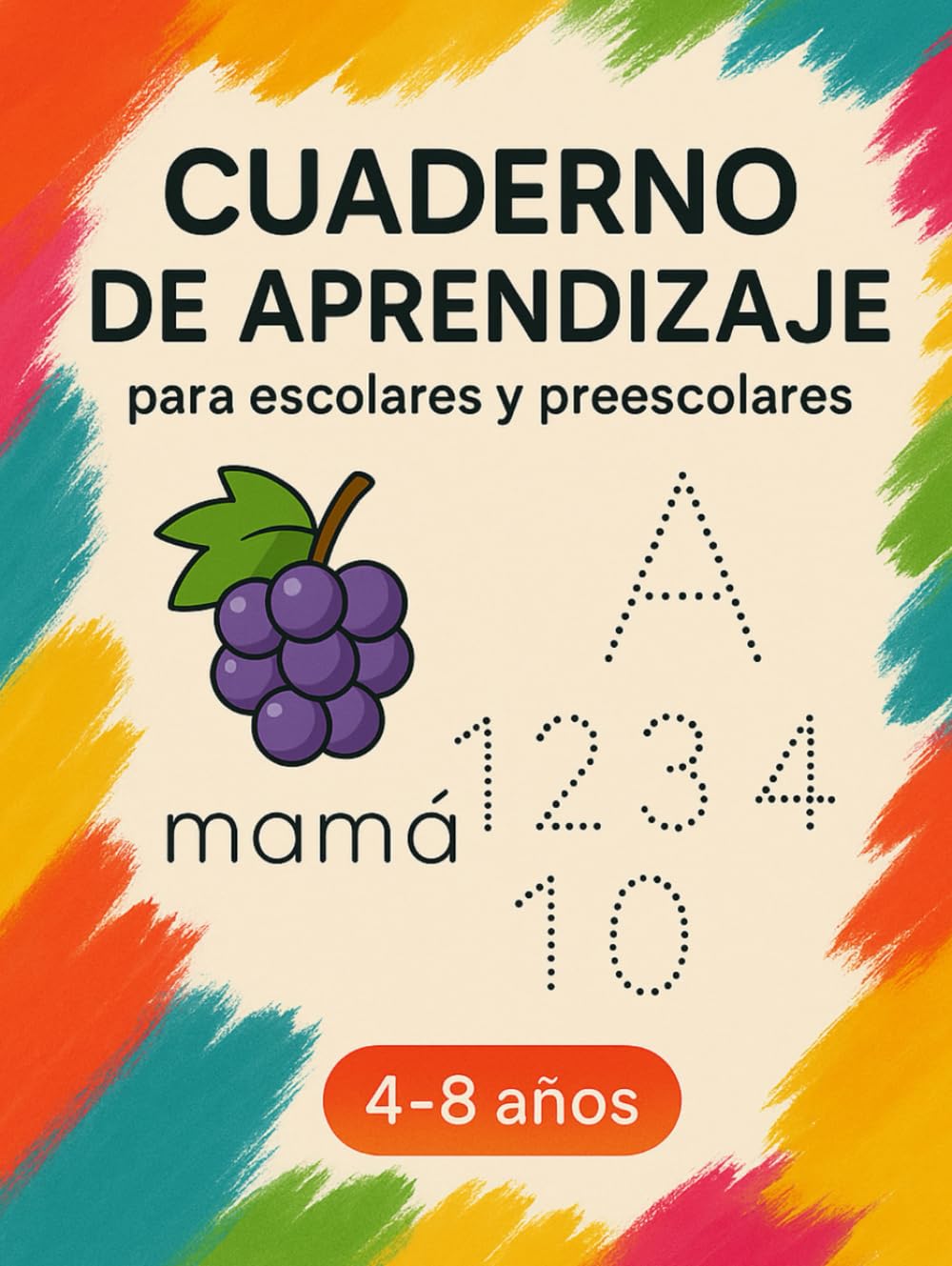 Cuaderno de aprendizaje para preescolares y escolares: Desarrollo de la escritura y motricidad fina para preescolares