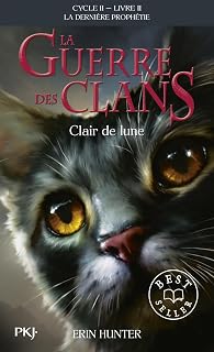 La guerre des clans Cycle II/Tome 2/Clair de lune
