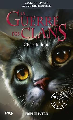 Couverture de La guerre des Clans, cycle II, tome 2 : Clair de lune