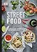 Produktbild Streetfood: Schnelle und einfache Rezepte aus der ganzen Welt