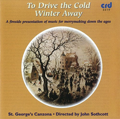 To Drive The Cold Winter Away