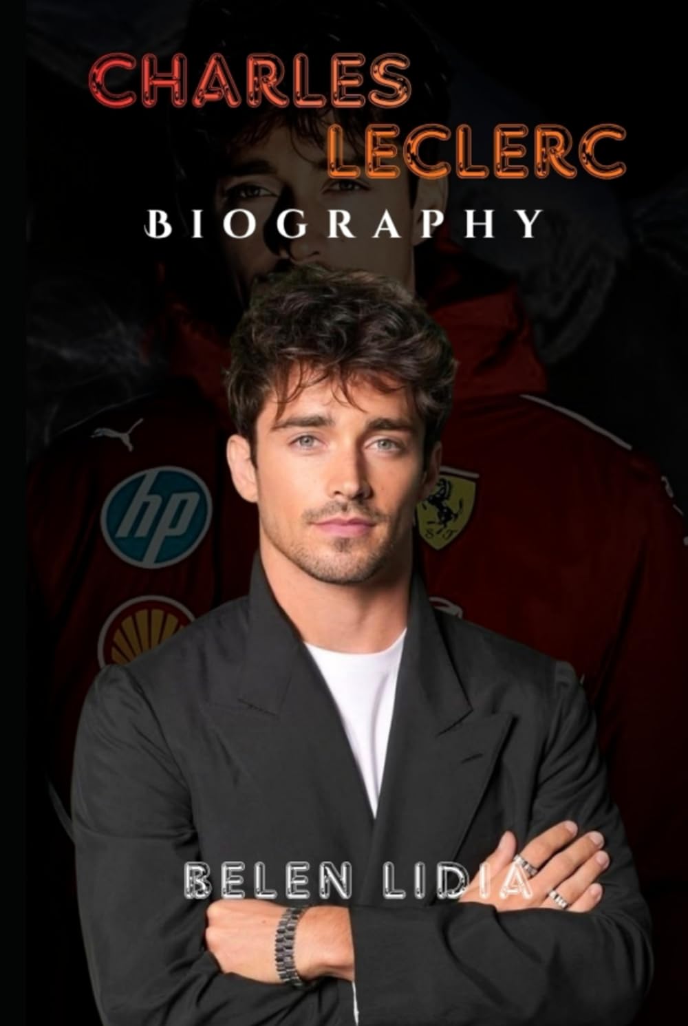 Charles Leclerc Biography: Driven by Passion, Fueled by Purpose.
