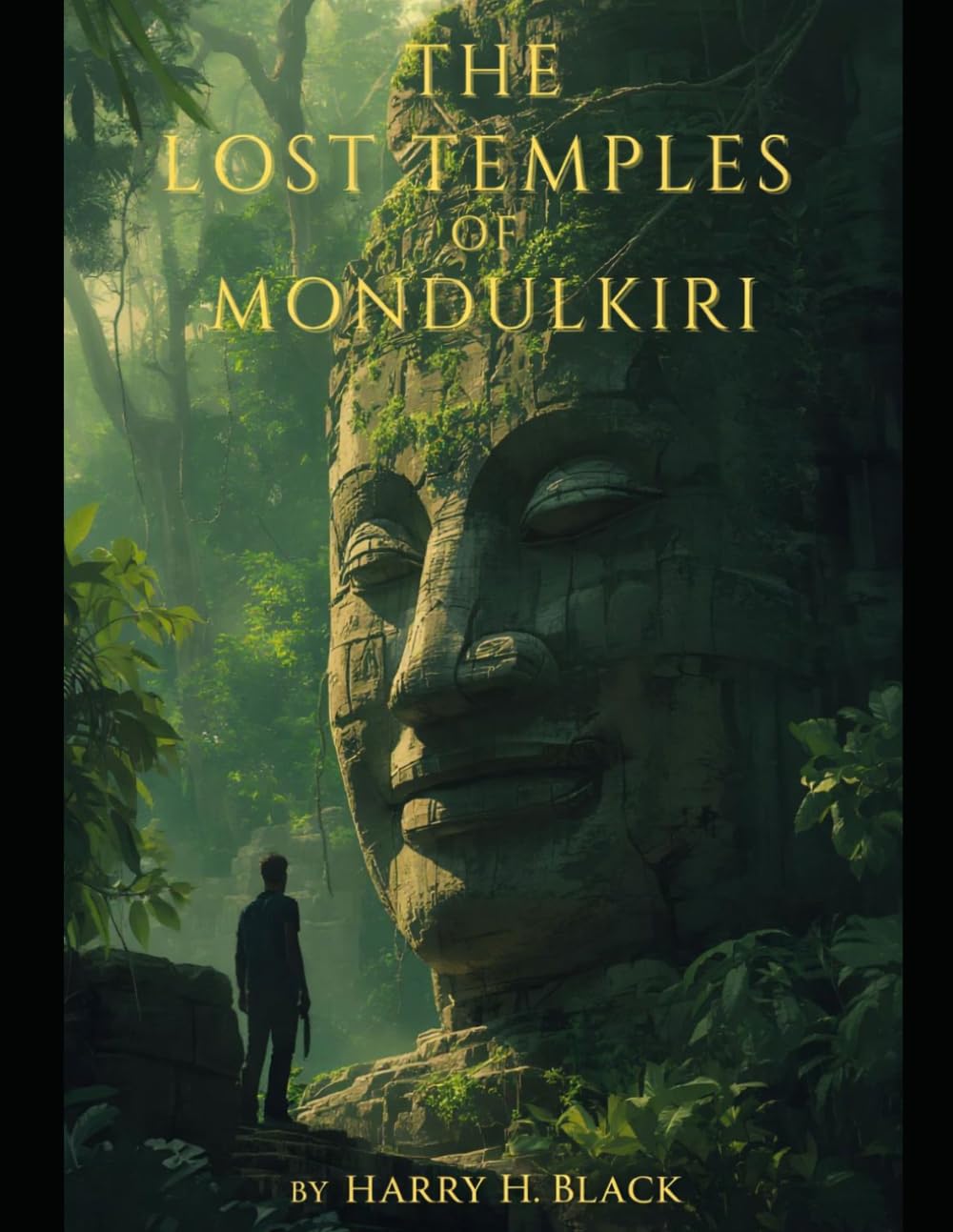The Lost Temples of Mondulkiri: Jack Rourke Adventures Volume 1: Large Print Edition (The Jack Rourke Adventure series #4)