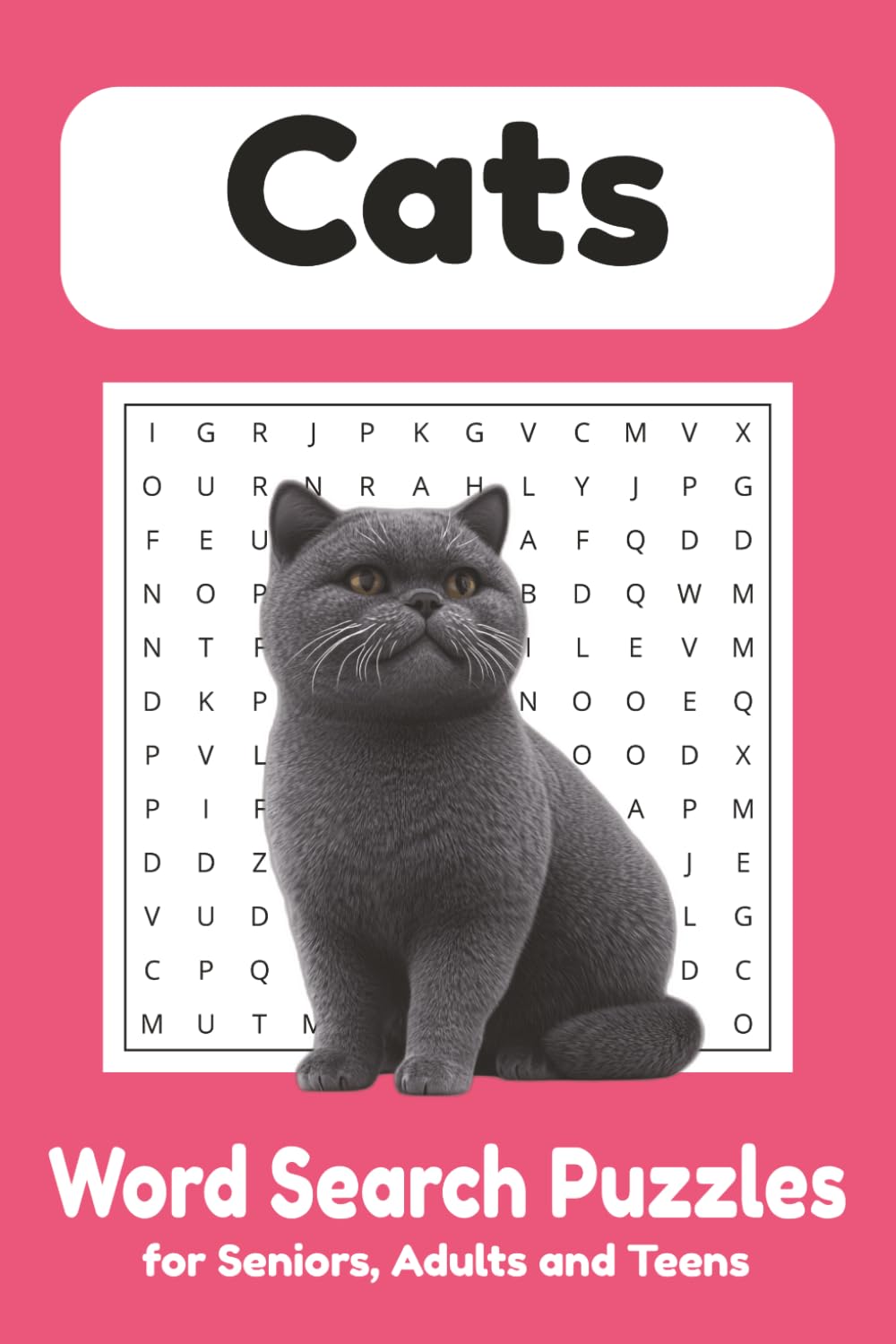 Cats Word Search Puzzle Book: Cat Word Search Puzzle Book for Adults and Teens: Fun Feline Brain Games Featuring Cute Kittens, Cat Breeds, and Relaxing Mind Challenges