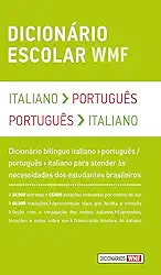 Dicionário escolar WMF - Italiano-Português / Português-Italiano: Italiano-Português / Português-Italiano