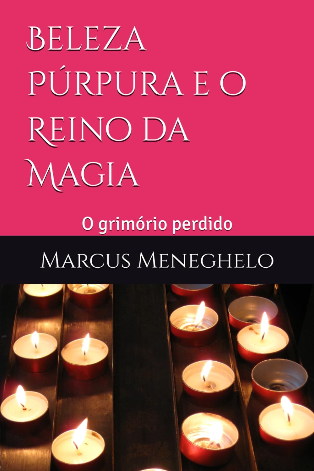 Beleza Púrpura e o Reino da Magia: O grimório perdido