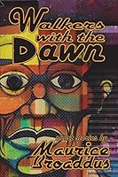 Walkers with the Dawn 1613181736 Book Cover