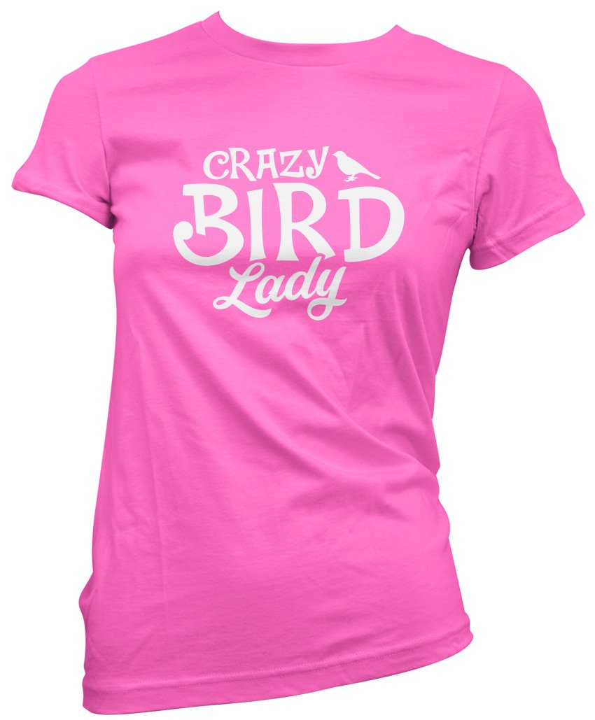 Hotscamp Women's Pink Crazy Bird Lady T-Shirt - 16