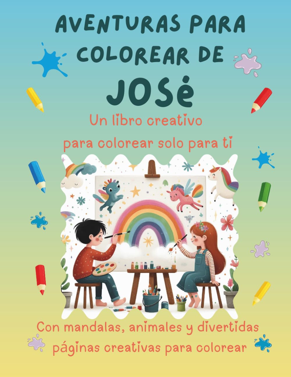 Aventuras para colorear de José: Libro para colorear personalizado con animales, naturaleza y mandalas | 32 páginas de actividades creativas | Edición especial para José