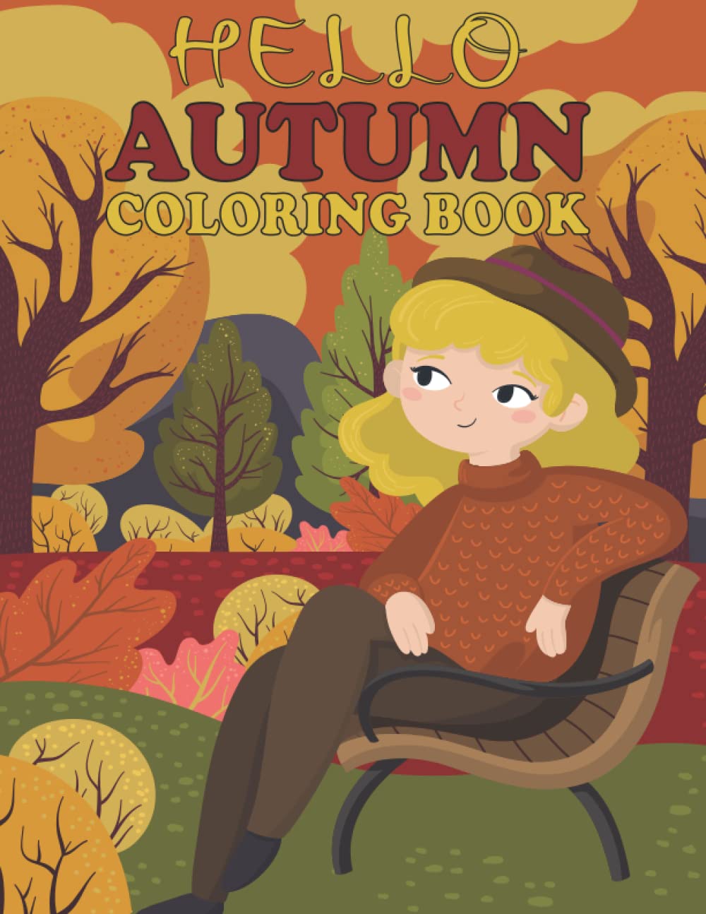 Hello Autumn Coloring Book: A Coloring Book for Adults and Kids Patterns Easy Fall Coloring Book with Beautiful and Relaxing Scenes Fall Inspired Designs.