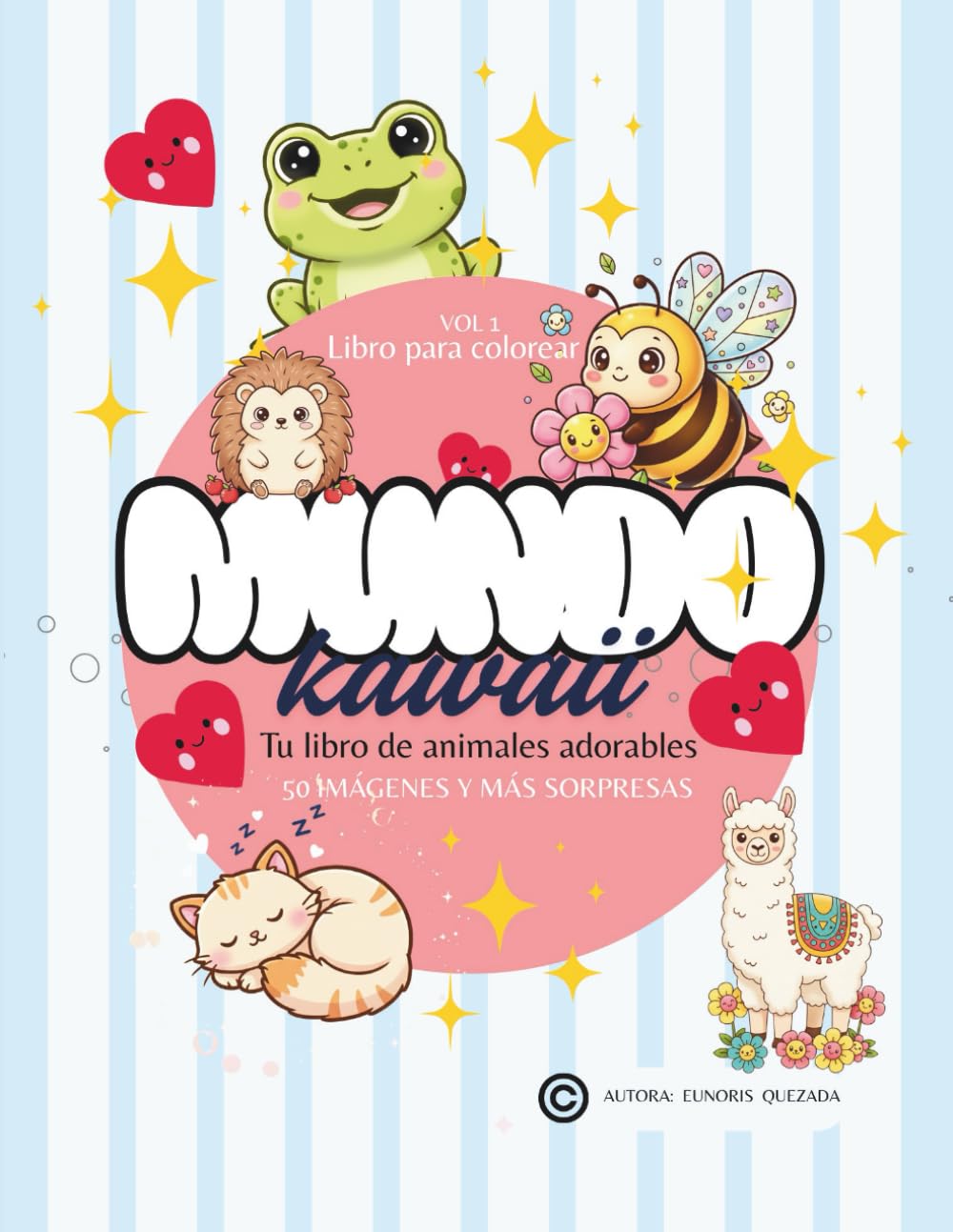 MUNDO KAWAII, LIBRO PARA COLOREAR, TU LIBRO DE ANIMALES ADORABLES: (50 IMAGENES Y MAS SORPRESAS)