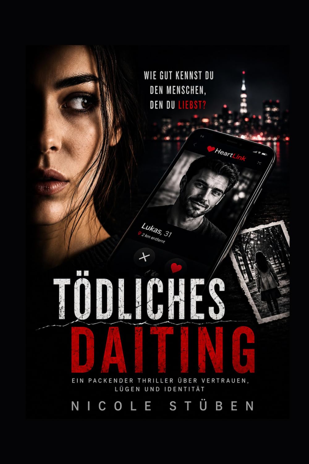 Tödliches Daiting: Ein Psychothriller