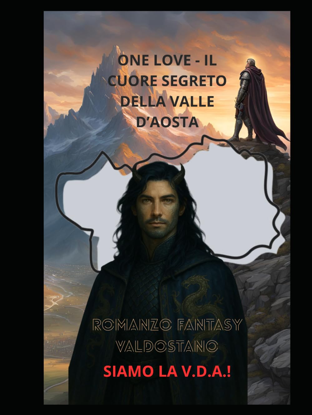 one love - il cuore segreto della valle d'aosta: un regno, una vita, un amore. siamo la V.D.A.