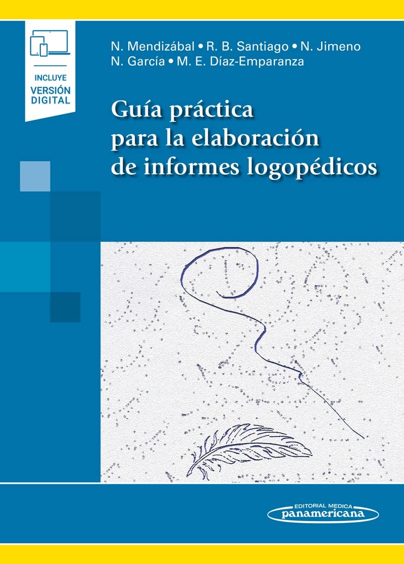 Guía práctica para la elaboración de informes logopédicos (incluye acceso a eBook)