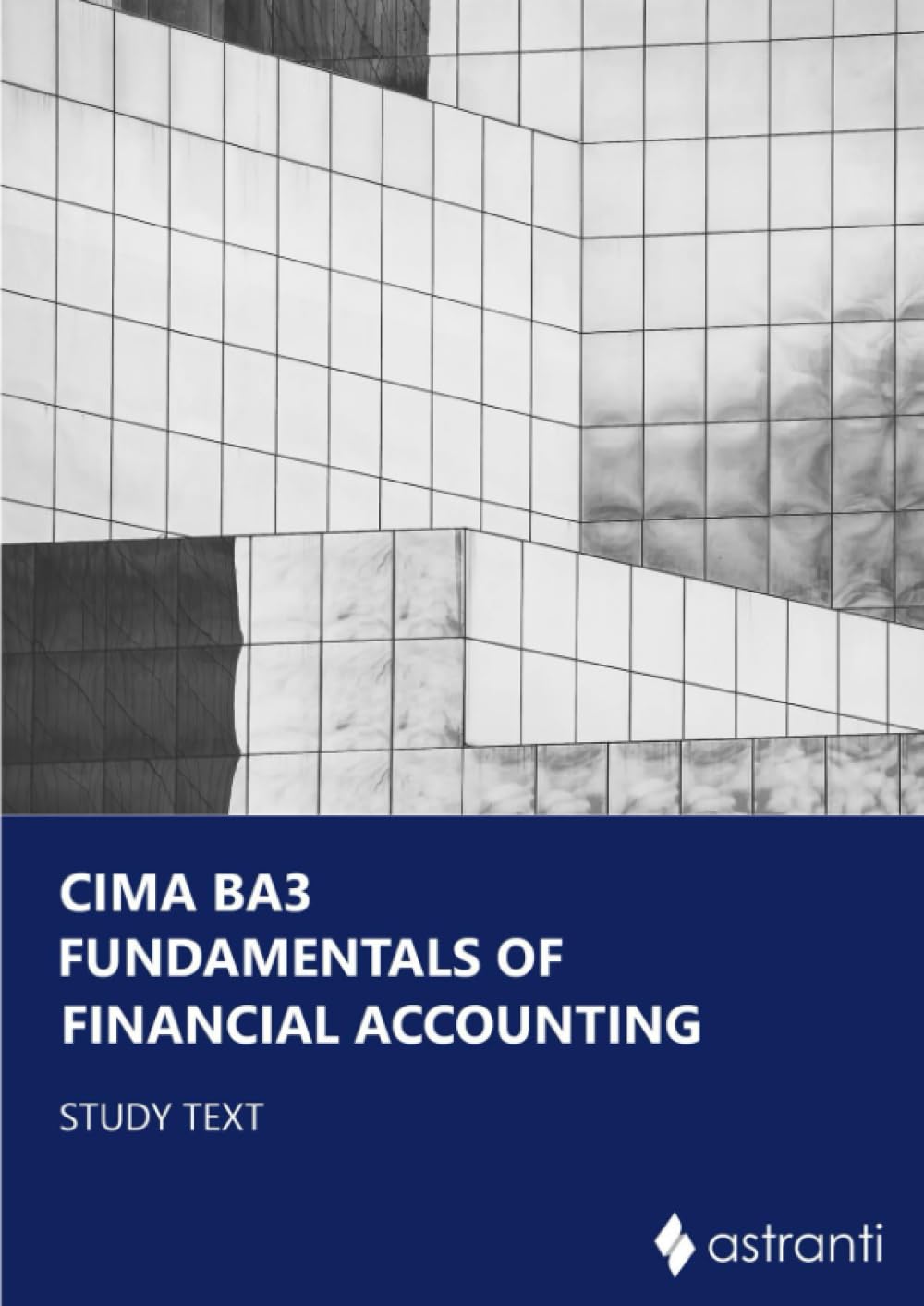 CIMA BA3 Fundamentals of Financial Accounting Study Text