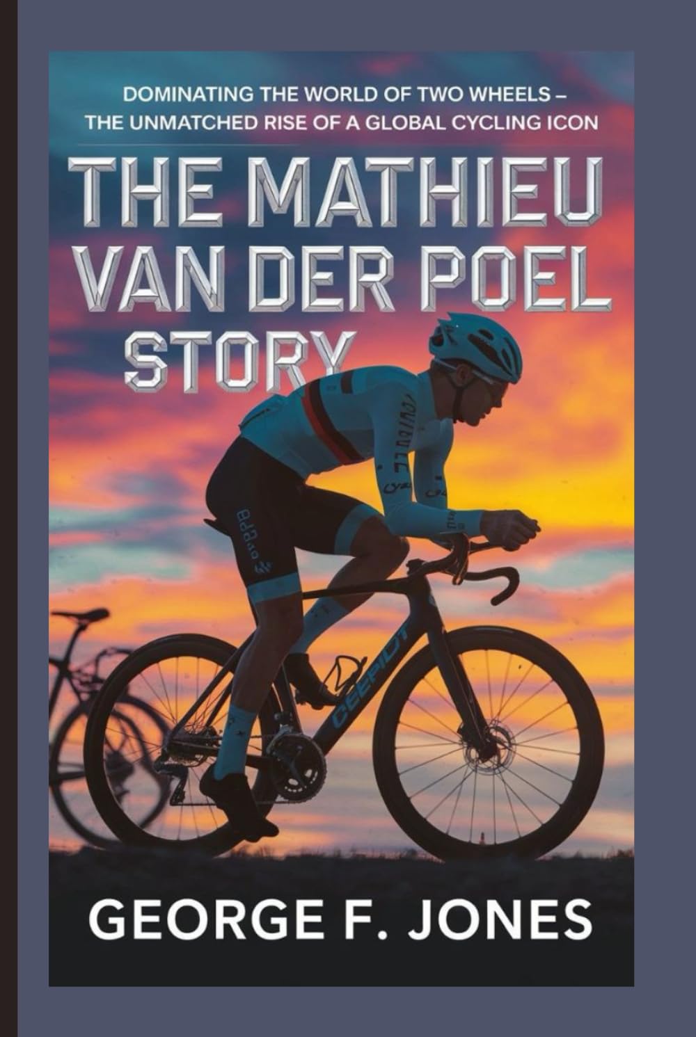 The Mathieu van der Poel Story: Dominating the World of Two Wheels – The Unmatched Rise of a Global Cycling Icon