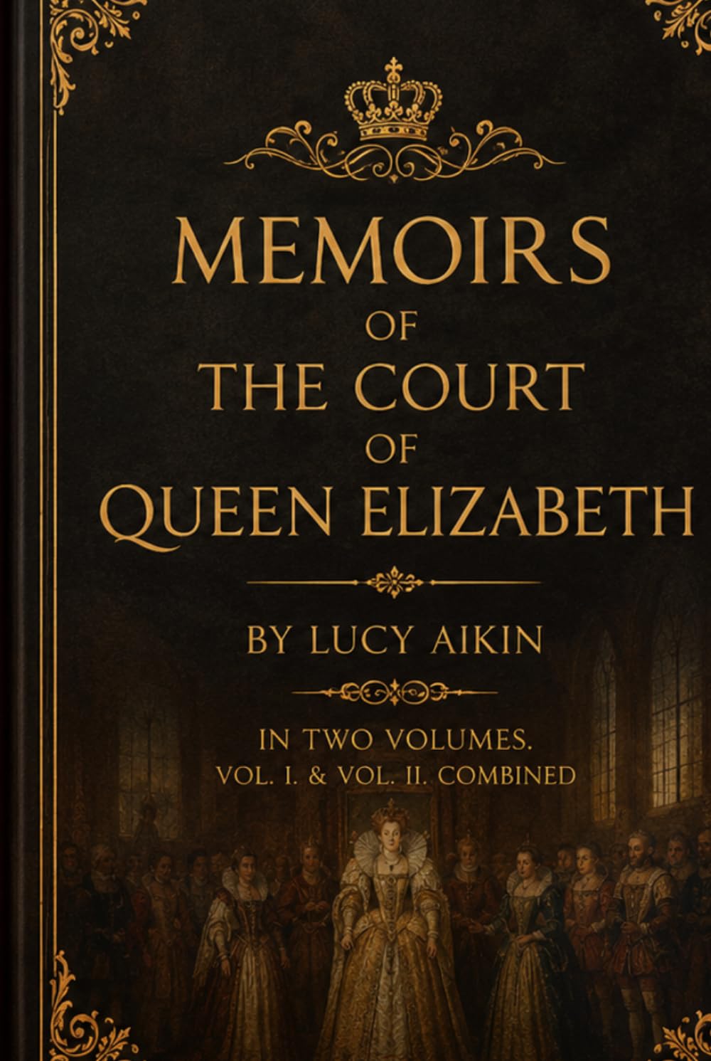 Memoirs of the Court of Queen Elizabeth