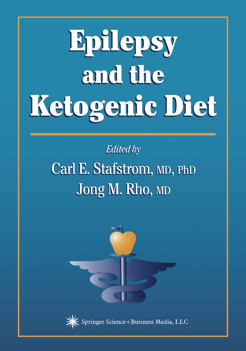 Epilepsy and the Ketogenic Diet (Nutrition and Health)