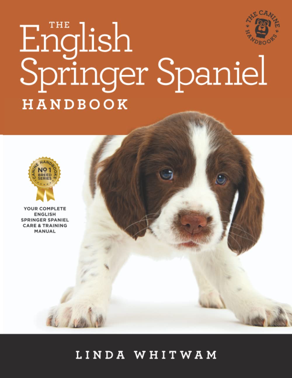 The English Springer Spaniel Handbook: The Essential Guide to English Springer Spaniels (Black and White Edition) (Canine Handbooks)