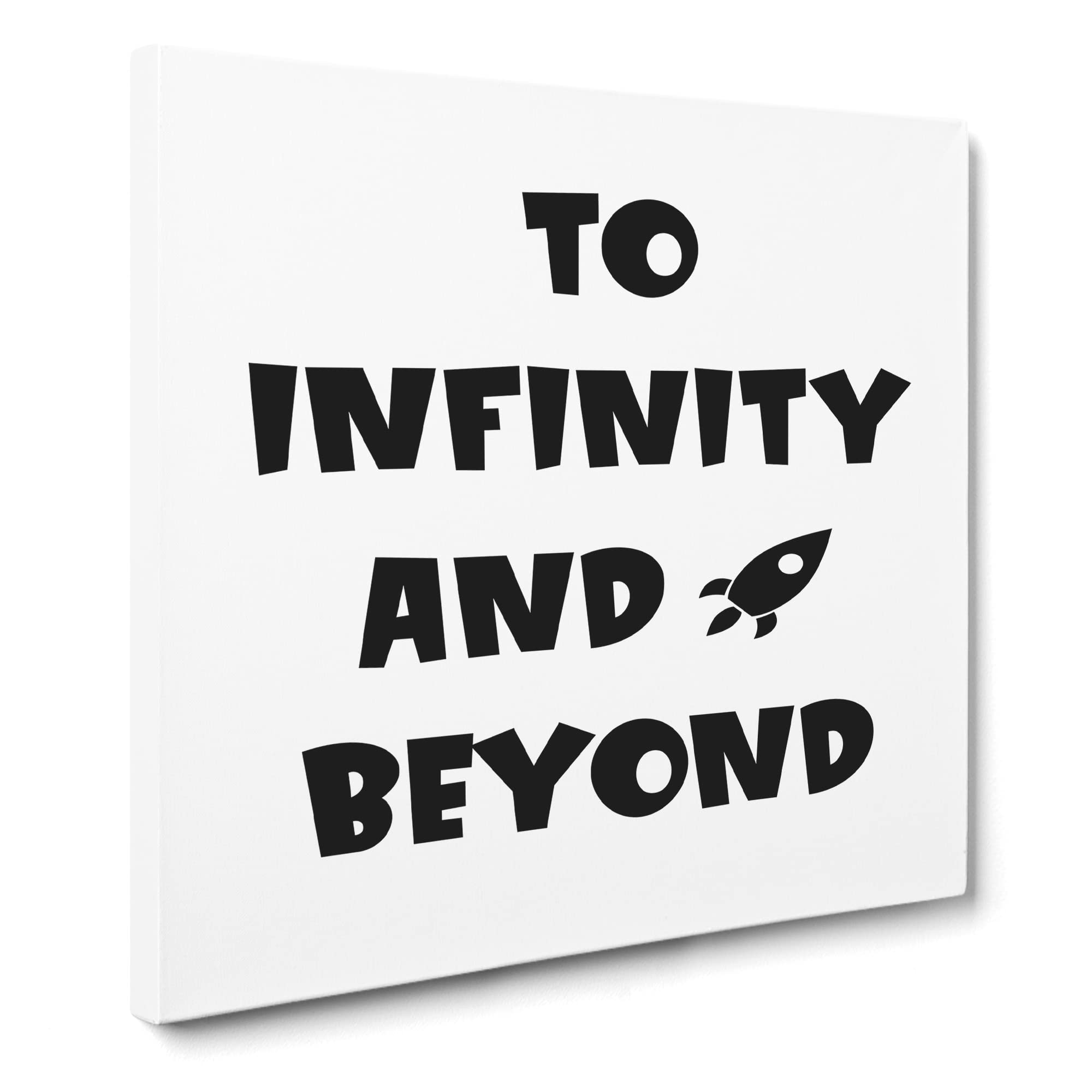 To Infinity and Beyond Modern Typography Quote Canvas Print, Mixed, 35L x 35W cm