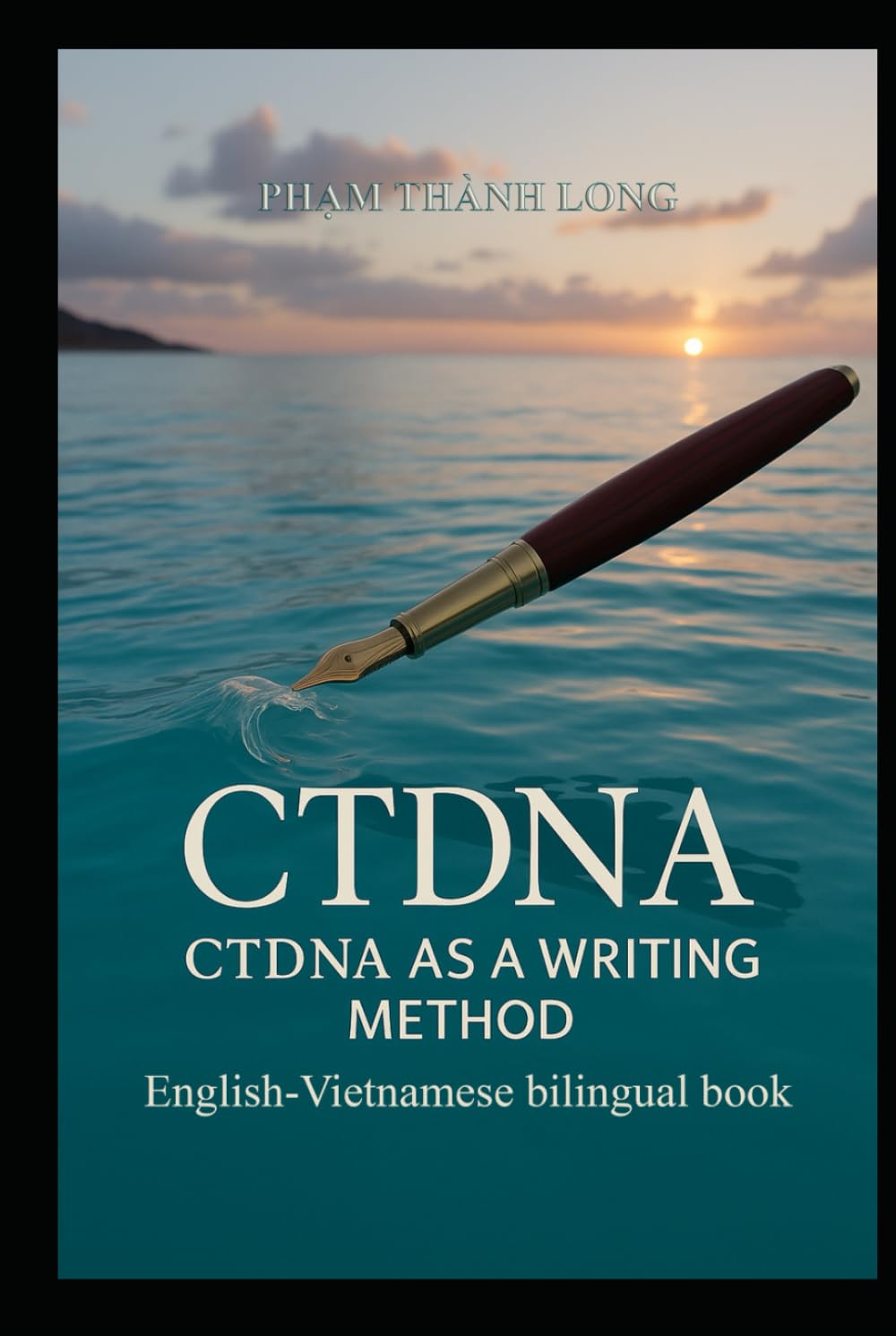 CTDNA AS A WRITING METHOD (English-Vietnamese bilingual book)