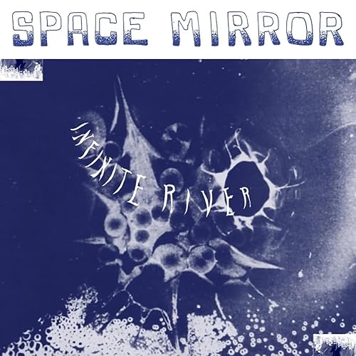 Album Art for Space Mirror by Infinite River