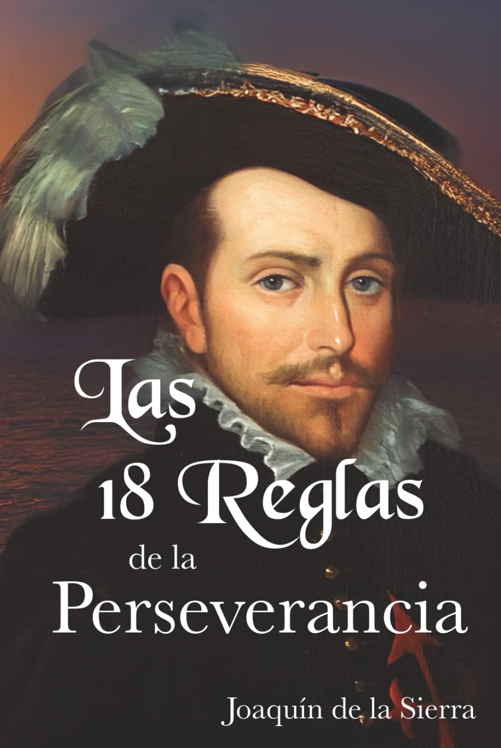 Las 18 Reglas de la Perseverancia