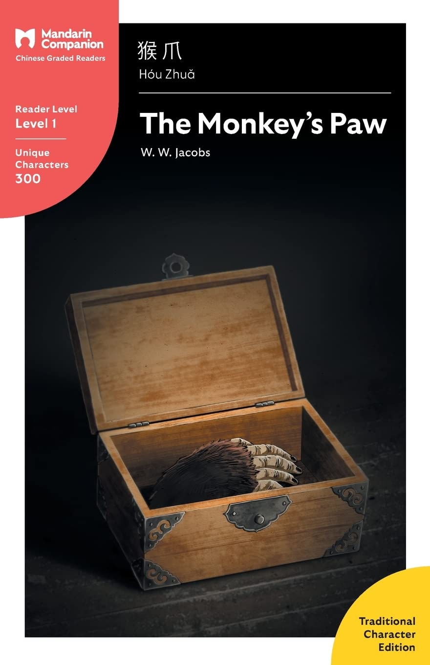 The Monkey's Paw: Mandarin Companion Graded Readers Level 1, Traditional Character Edition (Chinese Edition)