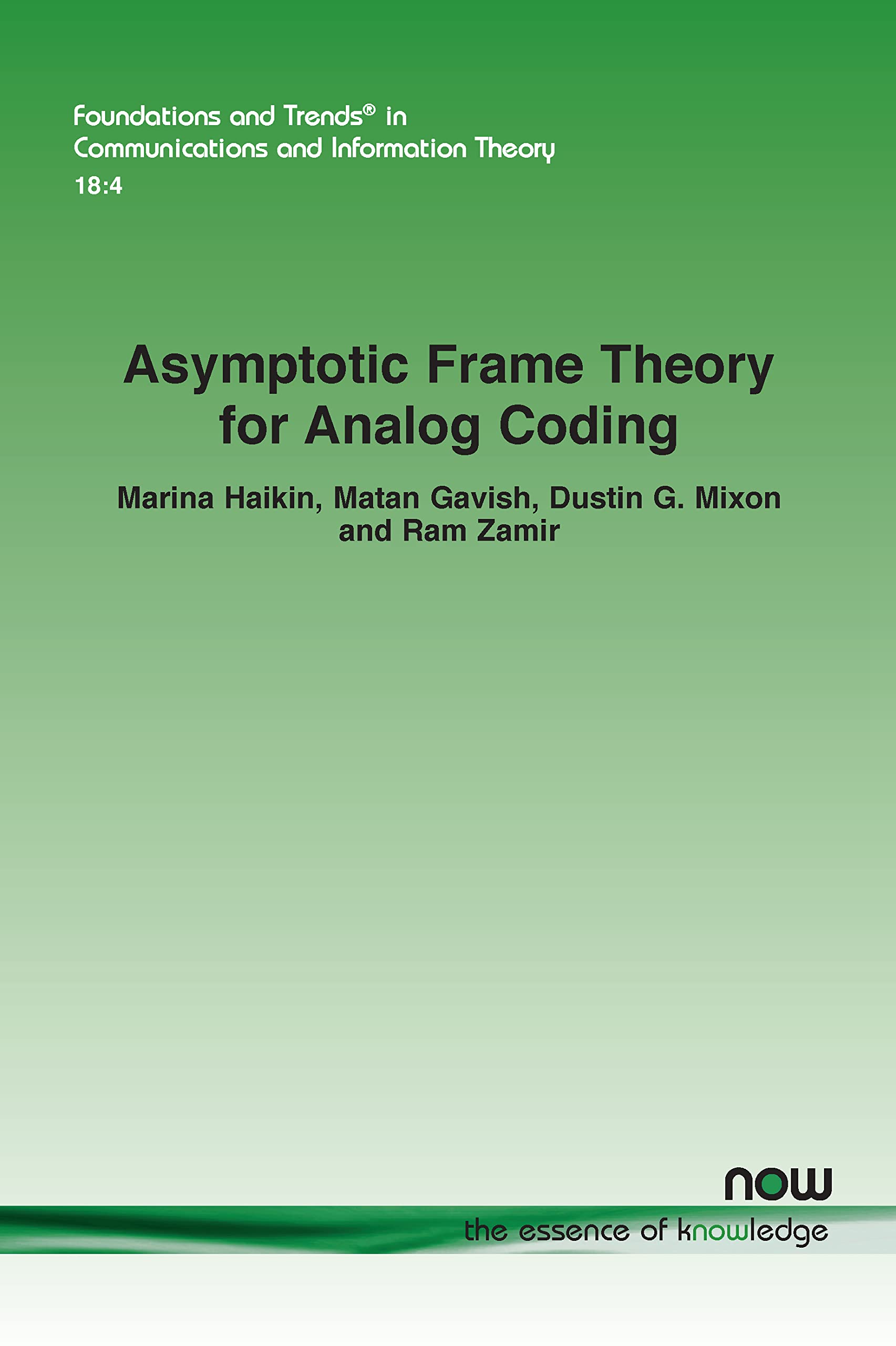 Buy Asymptotic Frame Theory for Analog Coding (Foundations and Trends® in Communications and Information Theory) — BookShops.in