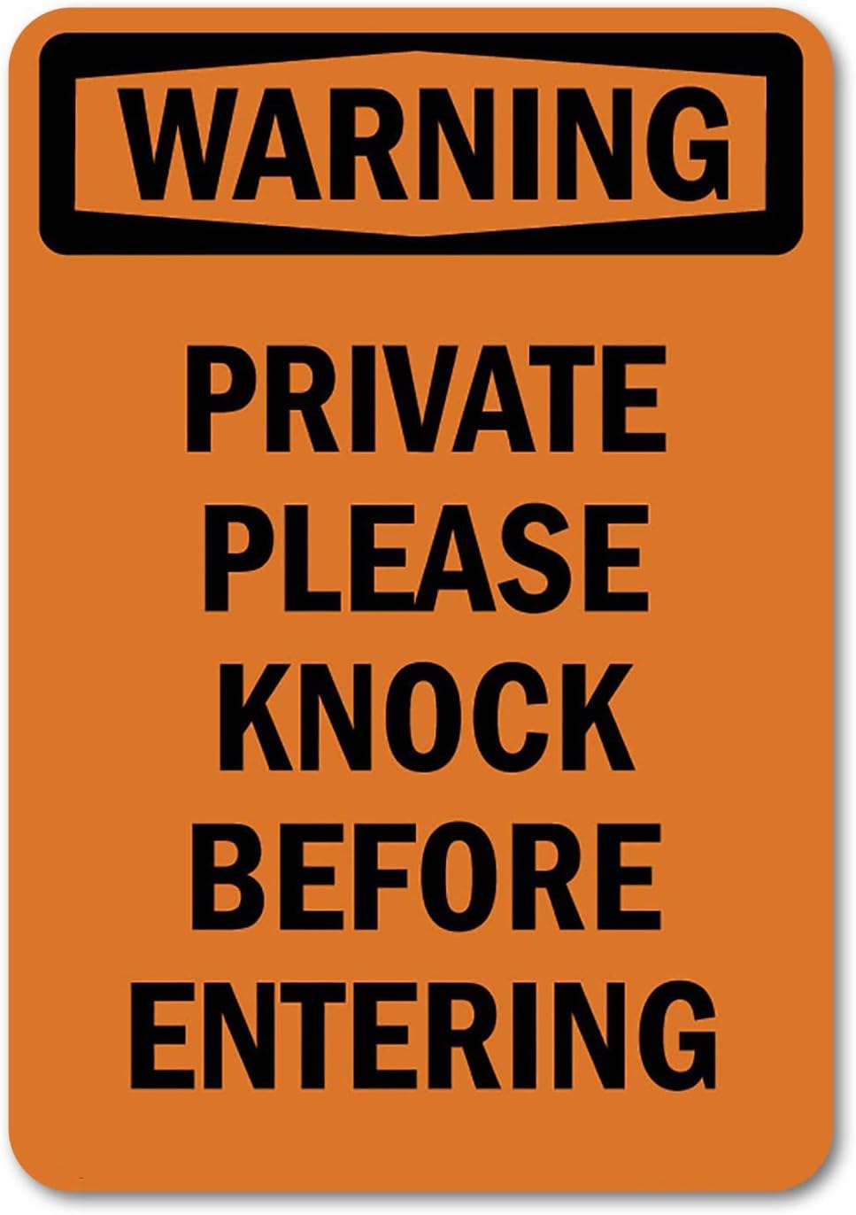 Private Please Knock Before Entering ANSI Warning Rust Free Aluminum Sign - Durable Decor with Pre-Drilled Holes for Home, Garage, Workplace - 16x12 Inch​