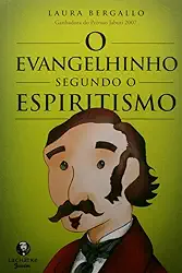 Evangelhinho segundo o espiritismo, O