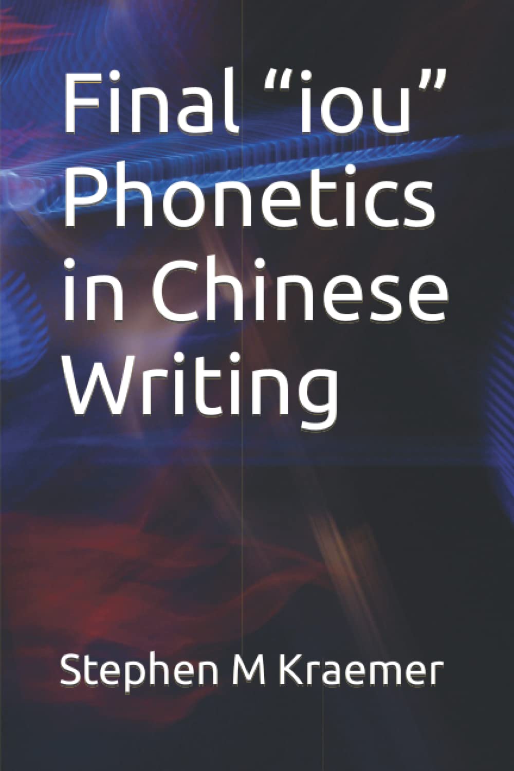 Final iou Phonetics in Chinese Writing