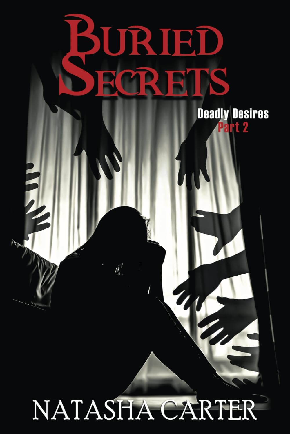 Buried Secrets: Deadly Desires Part 2