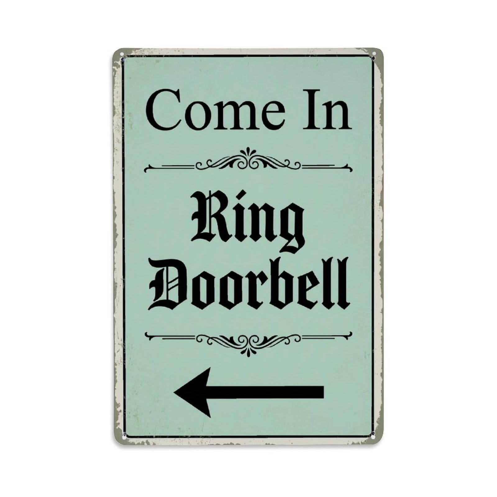 Metal Tin Sign Vintage Come In Ring Doorbell Arrow Border