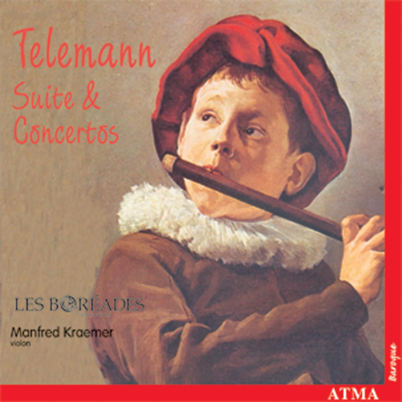 Suite & Concertos [Audio CD] Manfredo Kraemer; Kraemer, Manfred; Les Boréades and Telemann Georg Philipp
