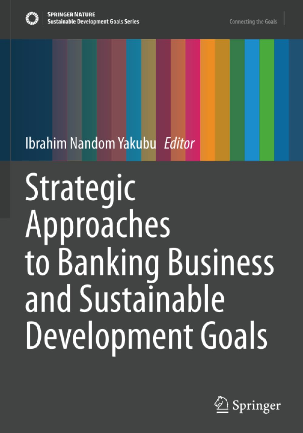Strategic Approaches to Banking Business and Sustainable Development Goals