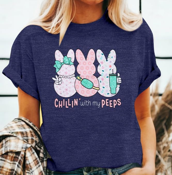 Women Chillin'with My Peeps Shirt Easter Shirt Funny Bunny T-Shirt Cute Rabbit Tee Tops Easter Day Gift - Image 5