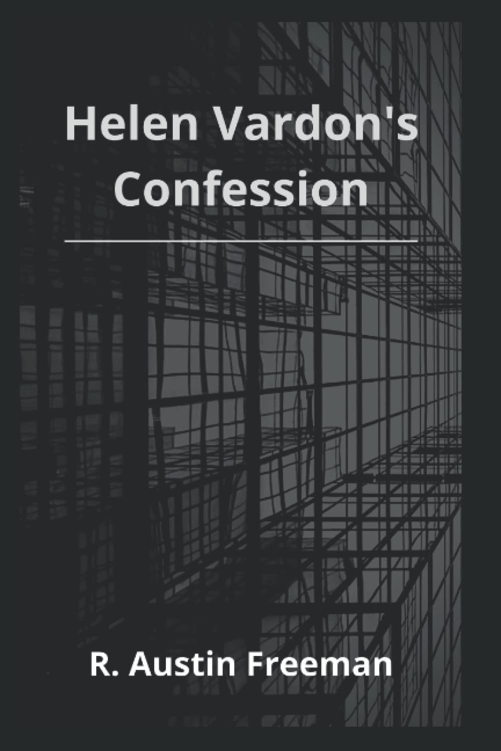 Helen Vardon's confession Annotated